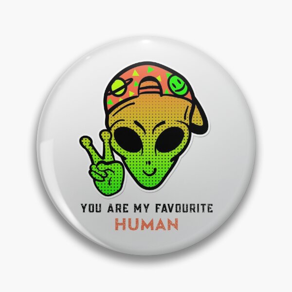 Item preview, You Are My Favourite Human designed and sold by ManiaTeec.