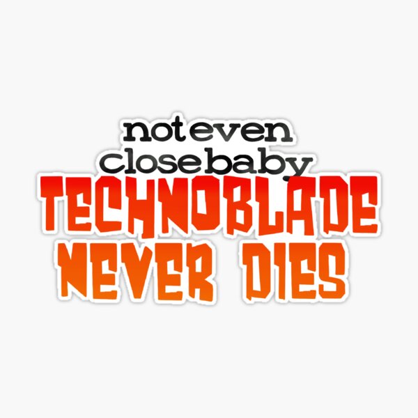 Technoblade Never Dies Sticker for Sale by skelli kelli