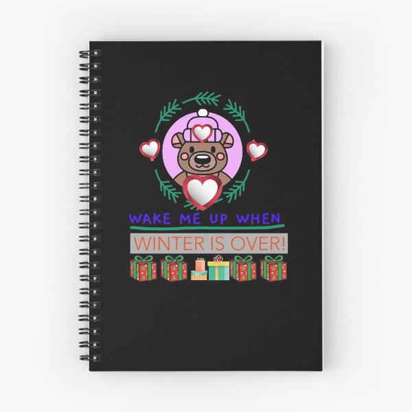 Item preview, WAKE ME UP WHEN WINTER IS OVER designed and sold by OliDesigns.