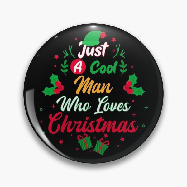 Item preview, Just a Cool Man Who Loves Christmas - Gift designed and sold by yeknow.