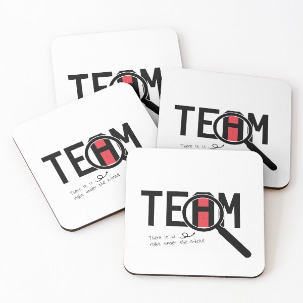 Item preview, I Found The I In Team, There it is right under the A-whole Graphic Very Funny Gift designed and sold by Van-Tees.