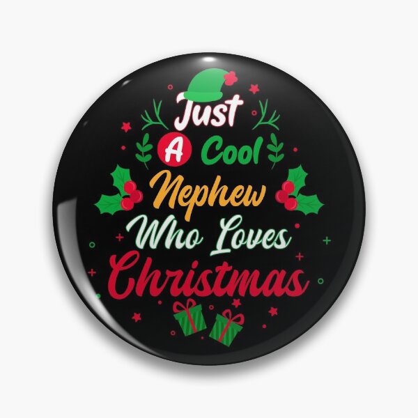 Item preview, Just a Cool Nephew Who Loves Christmas - Gift designed and sold by yeknow.