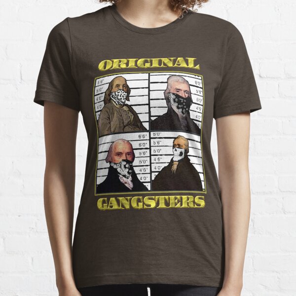 Original Gangsters Essential T-Shirt