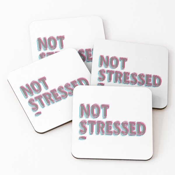 Item preview, Not Stressed , Not Today designed and sold by TCMstar.