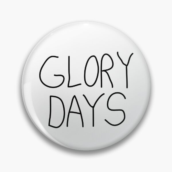 Item preview, GLORY DAYS designed and sold by SprayandPray69.