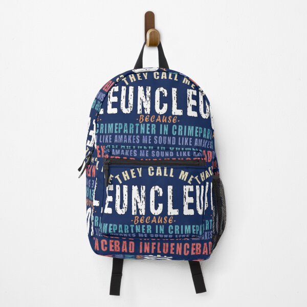 Item preview, They call Me UNCLE because partner in crime makes me sound like a bad influence designed and sold by Feline Rockstars.
