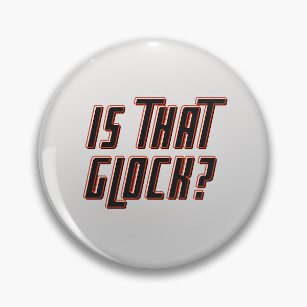 Item preview, Is That Glock? - Formula 1 - F1 Quote designed and sold by heyitsclara.