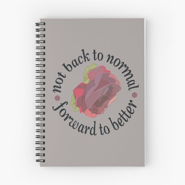 Item preview, Not Back to Normal, Forward to Better designed and sold by SketchySira.