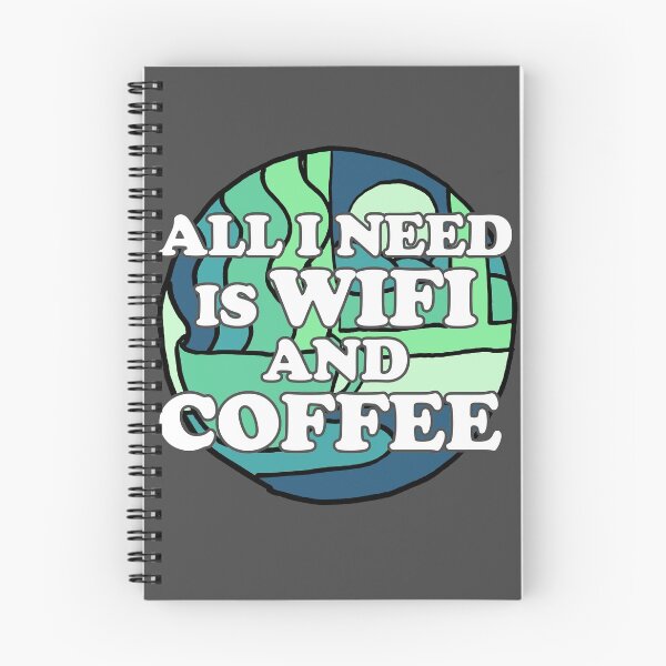 Item preview, All I Need Is WiFi And Coffee designed and sold by Chubuter.