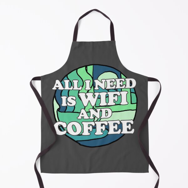 Item preview, All I Need Is WiFi And Coffee designed and sold by Chubuter.