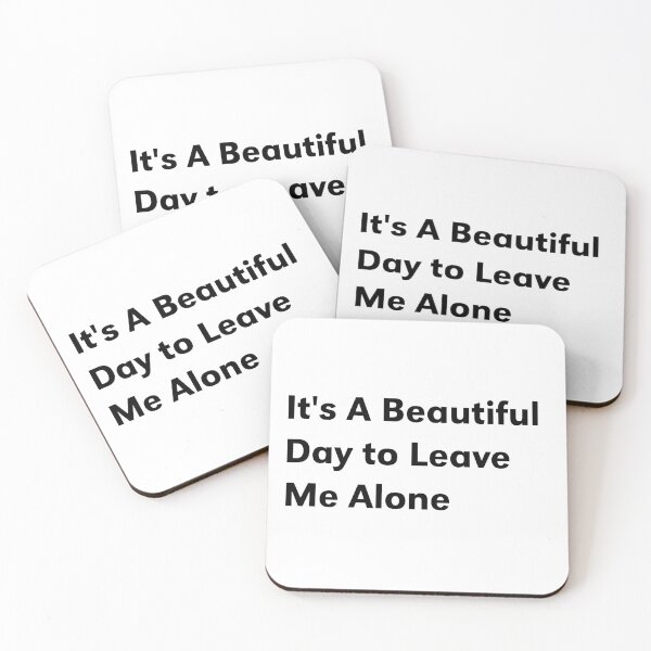 Item preview, it's a beautiful day to leave me alone designed and sold by yusufdehbi.