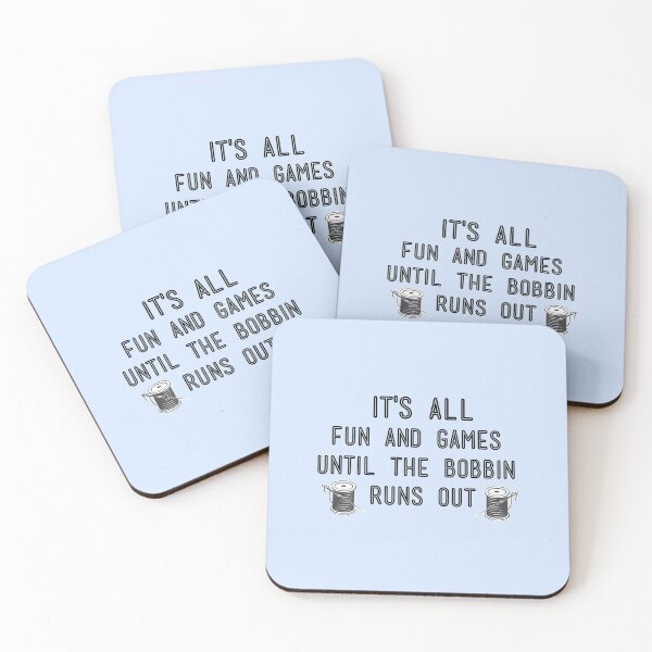 Item preview, It's All Fun And Games Until The Bobbin Runs Out : Funny Sewing Lover Gift Idea  designed and sold by Demhart28.
