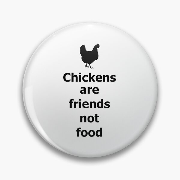 Item preview, Chickens are friends not food designed and sold by BasicBin.