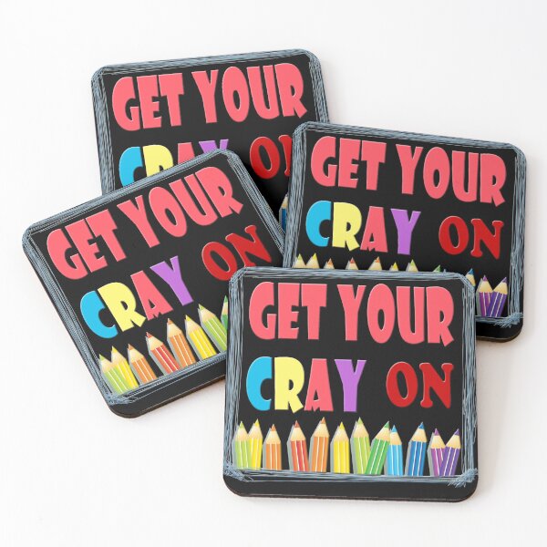 Item preview, Get Your Cray On designed and sold by TINASTORESHOPE.