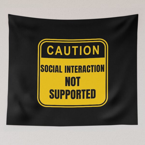 Item preview, Social Interaction Not Supported  designed and sold by VBeesTees.