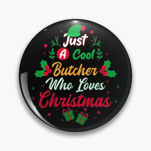 Item preview, Just a Cool Butcher Who Loves Christmas - Gift designed and sold by yeknow.