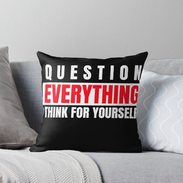 Item preview, Question everything think for yourself  designed and sold by Vanissa Berg.
