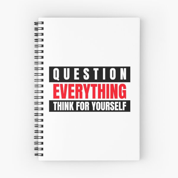 Item preview, Question everything think for yourself  designed and sold by Vanissa Berg.