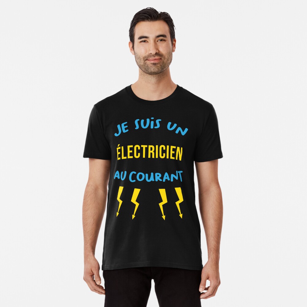 tee shirt humour électricien' T-shirt Homme