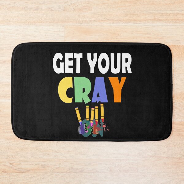 Item preview, Get Your Cray On designed and sold by TINASTORESHOPE.