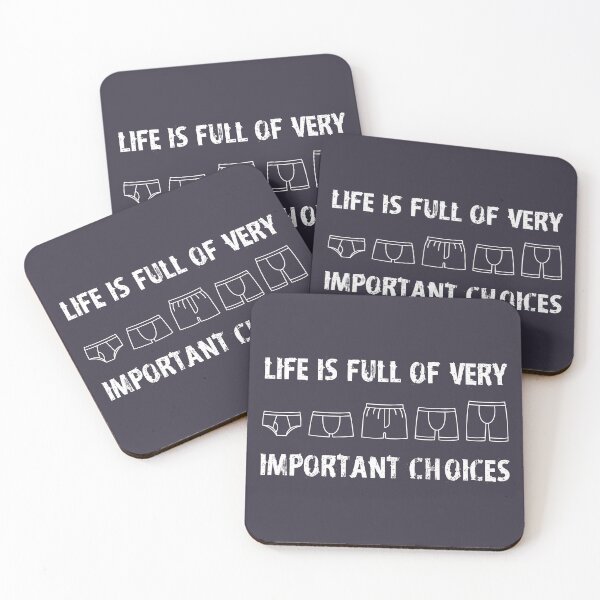 Item preview, Life is Full of Very Important Choices Underwear Funny Gift designed and sold by pipsmerch.