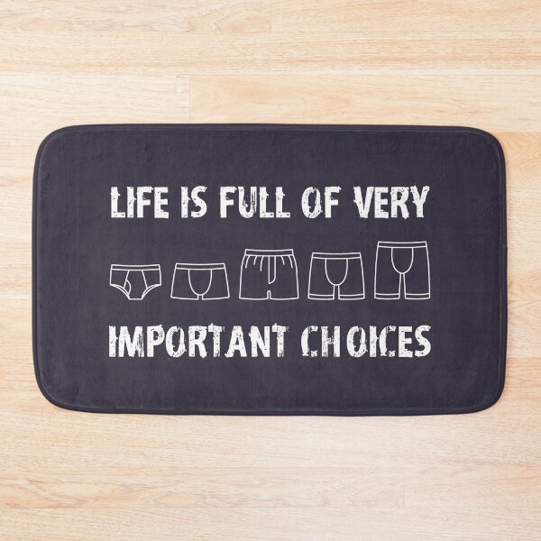 Item preview, Life is Full of Very Important Choices Underwear Funny Gift designed and sold by pipsmerch.