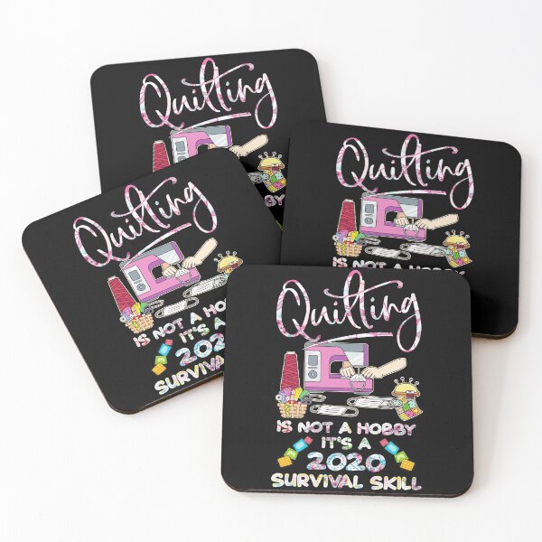 Item preview, Quilting Is Not A Hobby It's A 2020 Survival Skill designed and sold by Charles Brian.