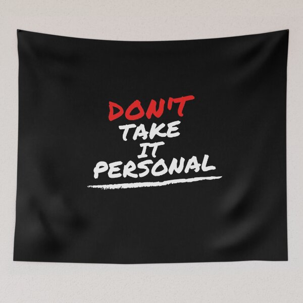 Item preview, don't take it personal designed and sold by MyTrendStore.