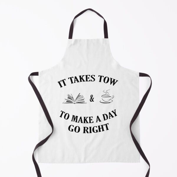 Item preview, It takes tow book and coffee to make a day go right designed and sold by YAHIA-14.