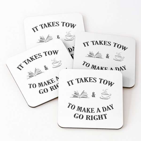 Item preview, It takes tow book and coffee to make a day go right designed and sold by YAHIA-14.