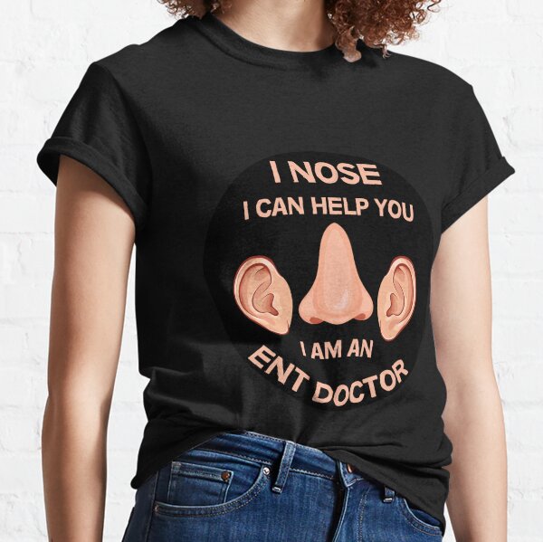 Ent Doctor Ts And Merchandise Redbubble