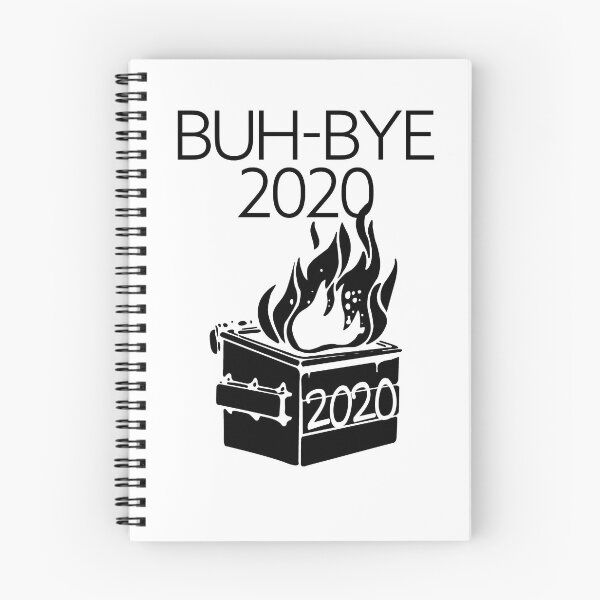 Item preview, Buh Bye 2020 Dumpster Fire - New Year designed and sold by sandraking0908.
