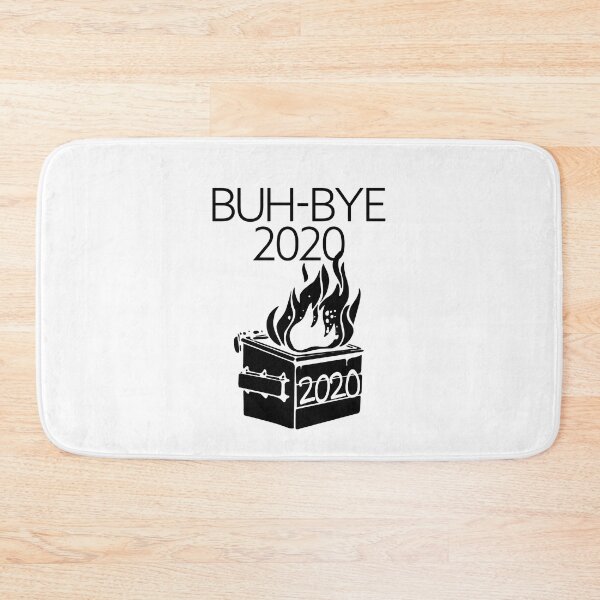 Item preview, Buh Bye 2020 Dumpster Fire - New Year designed and sold by sandraking0908.