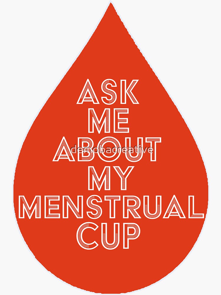 Menstrual Cup Mafia by demobacreative