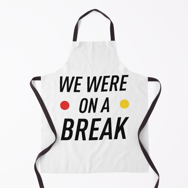 Item preview, We Were on a Break designed and sold by FilipeFerreira.