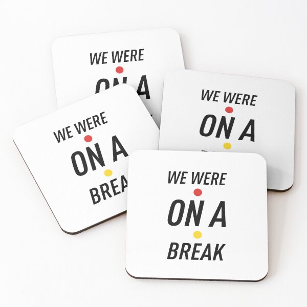 Item preview, We Were on a Break designed and sold by FilipeFerreira.
