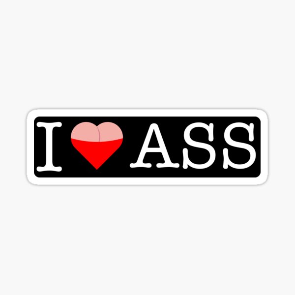 Item preview, I Heart Ass Sticker designed and sold by StickerShanty.