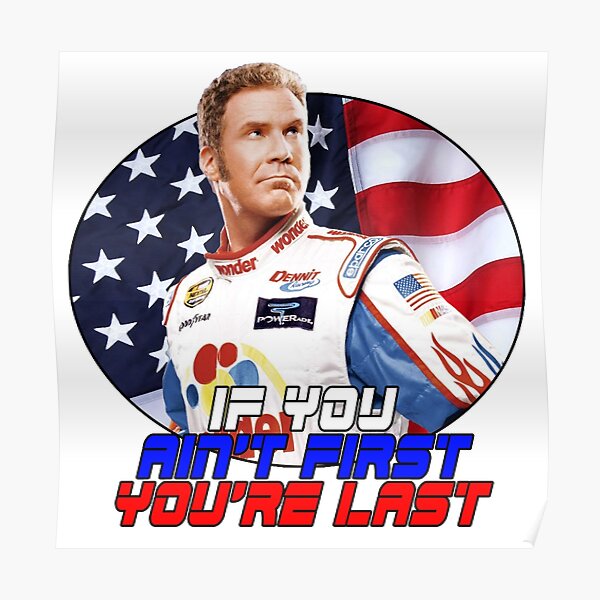 Ricky Bobby Posters Redbubble