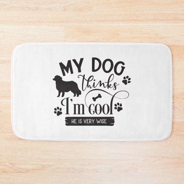 Item preview, MY DOG THINKS I'M COOL designed and sold by yassiny.