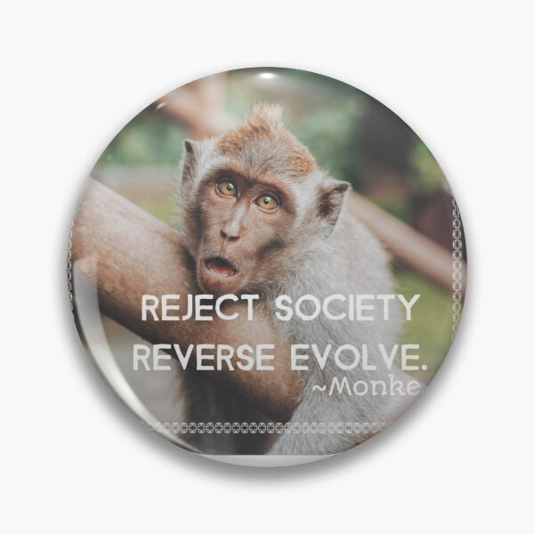 Item preview, Reject society Reverse evolve. Monkey background designed and sold by CocoAndMore.
