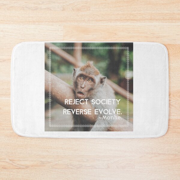 Item preview, Reject society Reverse evolve. Monkey background designed and sold by CocoAndMore.