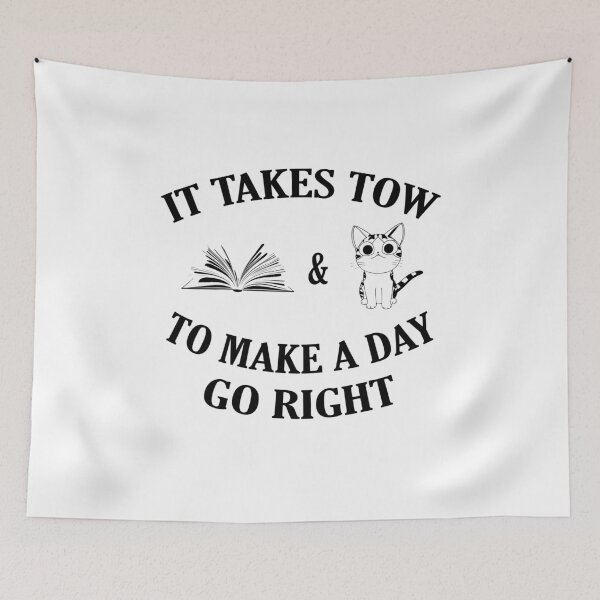 Item preview, It takes tow book and cat to make a day go right designed and sold by YAHIA-14.