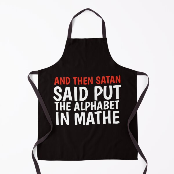 Item preview, Copy of And Then Satan Said Put The Alphabet In Math us 2020 designed and sold by medbouk1.