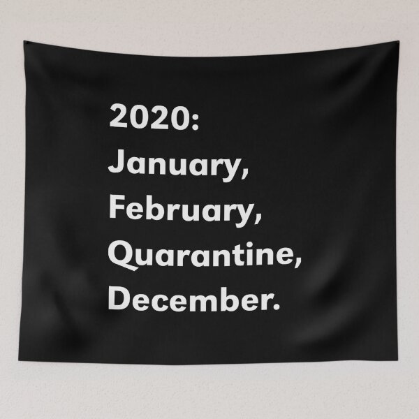 Item preview, 2020: January, February, Quarantine, December designed and sold by yusufdehbi.