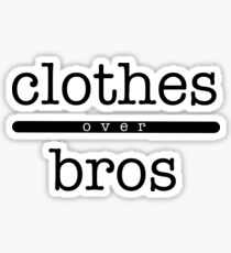 clothes over bros Sticker