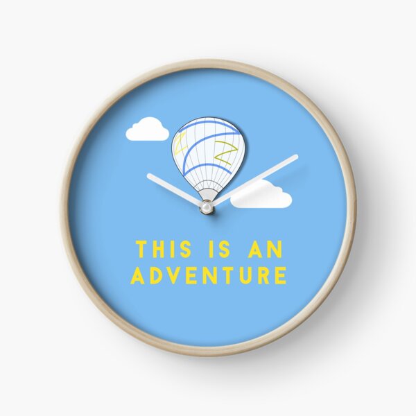 This is an adventure - Balloon - Zissou Clock
