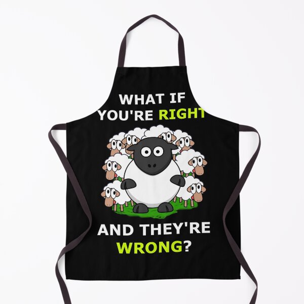 Item preview, what if youre right and theyre wrong sheeple designed and sold by AllLeftSides42.