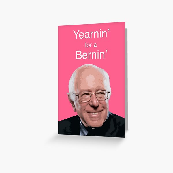 Yearnin' for a Bernin' Greeting Card