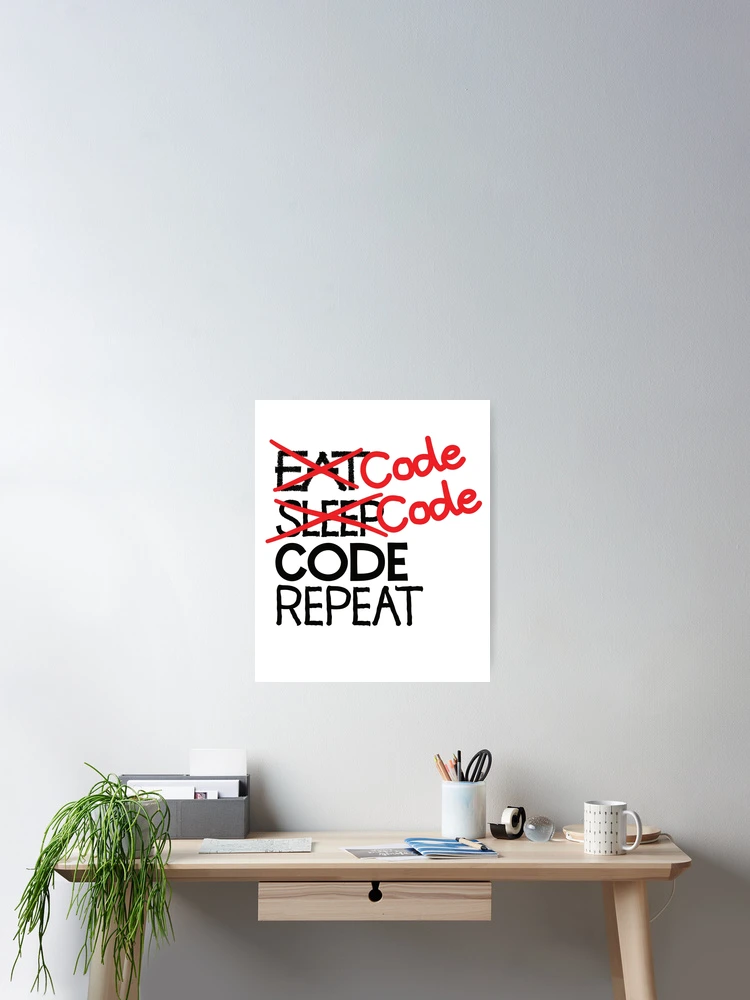 Thumbnail 2 of 3, Poster, Code code code repeat designed and sold by ReluctantChickn.