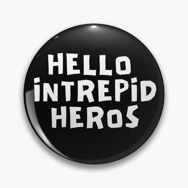Item preview, Hello Intrepid Heros  - Dimension 20 designed and sold by MickTilio.